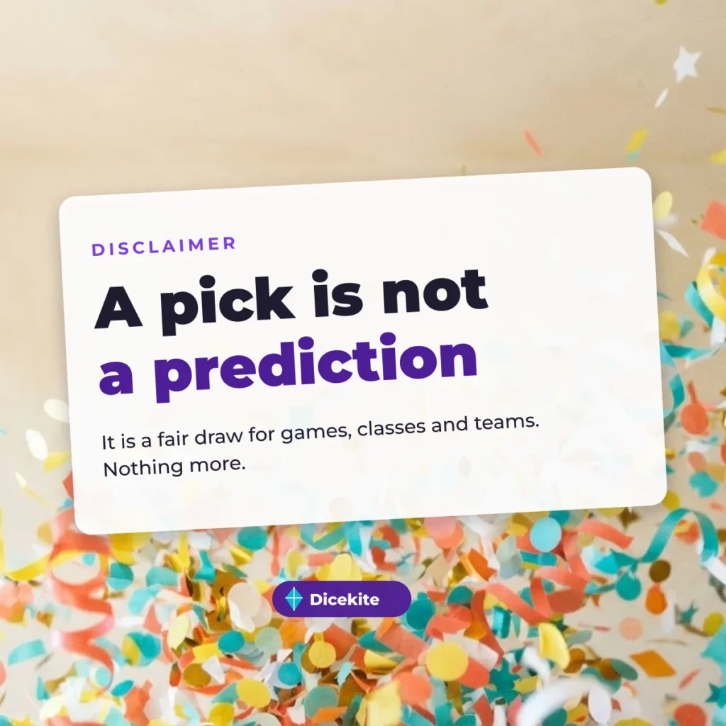 Dicekite disclaimer: a random pick is not a prediction